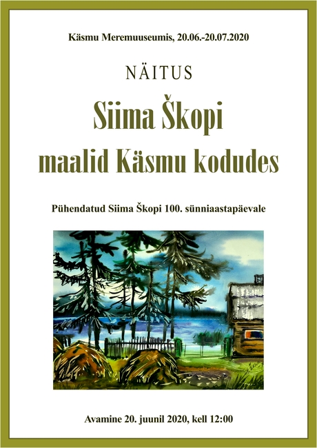 Siima Škopi maalid Käsmu kodudes